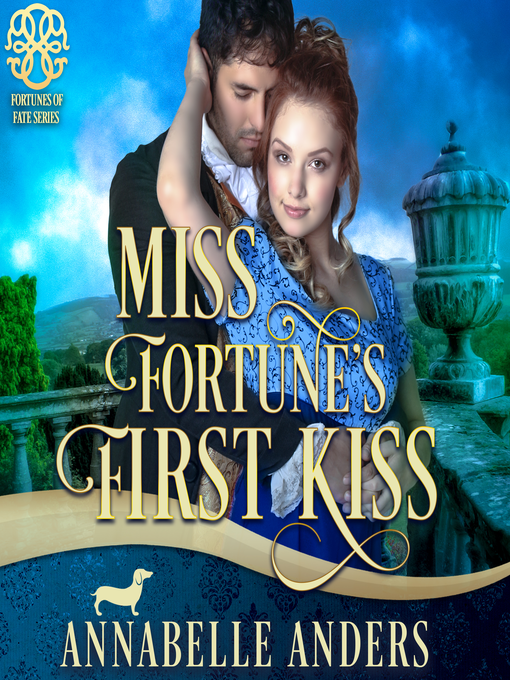 Title details for Miss Fortune's First Kiss by Annabelle Anders - Available